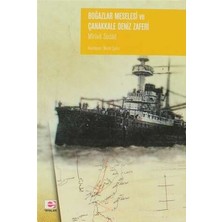 E Yayınları Boğazlar Meselesi ve Çanakkale Deniz Zaferi