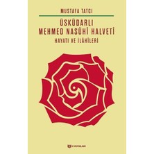 H Yayınları Üsküdarlı Mehmed Nasuhi Halveti - Hayatı ve Ilahileri