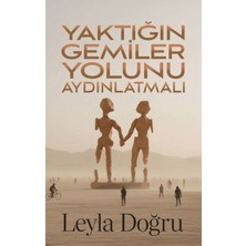 Butik Yayınları Yaktığın Gemiler Yolunu Aydınlatmalı