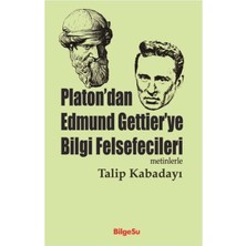 BilgeSu Yayıncılık Platon’dan Edmund Gettier’ye Bilgi Felsefecileri
