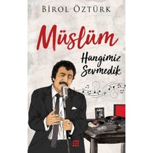 Dokuz Yayınları Müslüm - Hangimiz Sevmedik