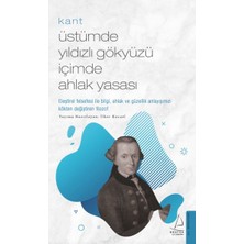 Destek Yayınları Kant - Üstümde Yıldızlı Gökyüzü Içimde Ahlak Yasası