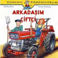 İş Bankası Kültür Yayınları Dünyayı Öğreniyorum - Arkadaşım Çiftçi