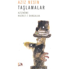 Nesin Yayınevi Taşlamalar  Azizname - Hazret-I Dangalak
