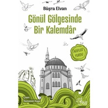Tulu Kitap Gönül Gölgesinde Bir Kalemdar