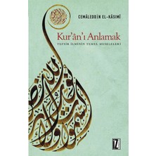İz Yayıncılık Kur'ân'ı Anlamak -  Tefsir Ilminin Temel Meseleleri