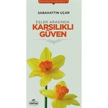 Ravza Yayınları Eşler Arasında Karşılıklı Güven - Ömür Boyu Mutluluk Serisi 5