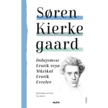 Alfa Yayınları Dolayımsız Erotik Veya Müzikal Erotik Evreler
