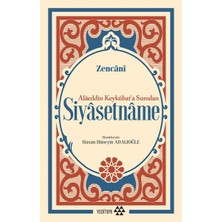 Yeditepe Yayınevi Siyasetname - Alâeddin Keykûbat’a Sunulan
