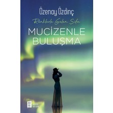 Mona Kitap Mucizenle Buluşma - Renklerle Gelen Şifa