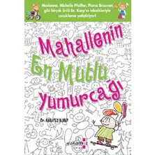 Yakamoz Yayınları Mahallenin En Mutlu Yumurcağı