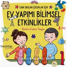 Hayy Kitap Ev Yapımı Bilimsel Etkinlikler - Canı Sıkılan Çocuklar Için