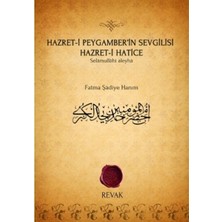 Revak Kitabevi Hazret-I Peygamber'in Sevgilisi Hazret-I Hatice