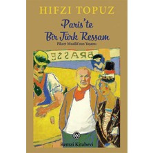 Remzi Kitabevi Paris'te Bir Türk Ressam