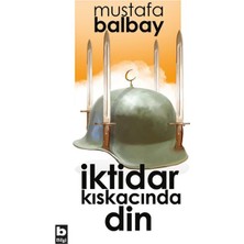Bilgi Yayınevi Iktidar Kıskacında Din