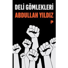 Pınar Yayınları Deli Gömlekleri
