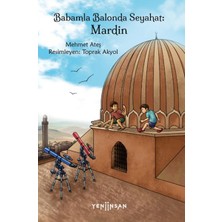Yeni İnsan Yayınevi Babamla Balonda Seyahat: Mardin