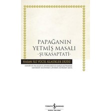 İş Bankası Kültür Yayınları Papağanın Yetmiş Masalı - Şukasaptati - Hasan Ali Yücel Klasikleri (Ciltli)