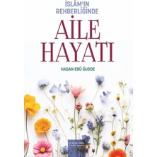 İnkılab Yayınları Islam’ın Rehberliğinde - Aile Hayatı