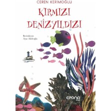 Epona Kitap Kırmızı Denizyıldızı