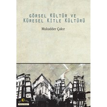 Ütopya Yayınevi Görsel Kültür ve Küresel Kitle Kültürü