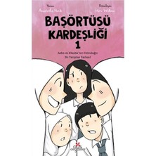 Düş Değirmeni Başörtüsü Kardeşliği - 1