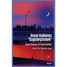 Beyan Yayınları Insan Haklarını ''özgürleştirmek''