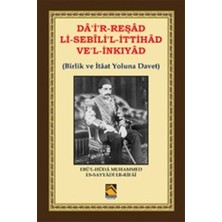 Buhara Yayınları Da'i'r-Reşad Li-Sebili'l-Ittihad Ve'l-Inkıyad (Birlik ve Itâat Yoluna Davet)