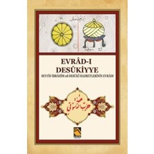 Buhara Yayınları Evrad-I Desükiyye - Seyyid Ibrahim Ed-Desüki Hazretlerinin Evradı