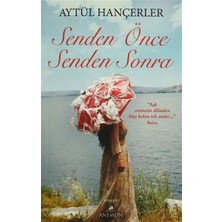 Anemon Yayınları Senden Önce Senden Sonra