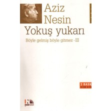 Nesin Yayınevi Böyle Gelmiş Böyle Gitmez 3 - Yokuş Yukarı