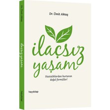 Hayy Kitap Ilaçsız Yaşam  Hastalıklardan Kurtaran Doğal Formüller!