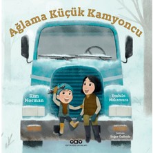 Yapı Kredi Yayınları Ağlama Küçük Kamyoncu