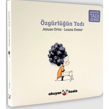 Okuyan Koala Hayatın Tadı Serisi - Özgürlüğün Tadı