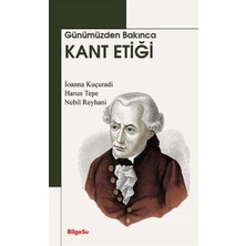 BilgeSu Yayıncılık Günümüzden Bakınca Kant Etiği