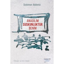 İlksatır Yayınevi Anadilim Suskunluktur Benim
