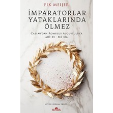 Kronik Kitap Imparatorlar Yataklarında Ölmez