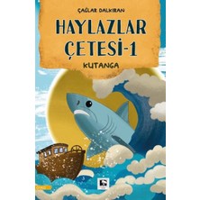 Çınaraltı Yayınları Haylazlar Çetesi-1 Kutanga