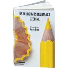 Hece Yayınları Üstkurgu / Üstkurmaca Üzerine