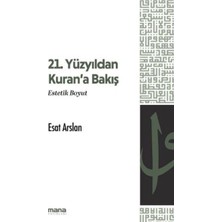 Mana Yayınları 21. Yüzyıldan Kuran'a Bakış
