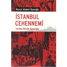 Kapı Yayınları Istanbul Cehennemi  Tarihte Büyük Yangınlar