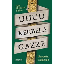 Foliant Yayınları Uhud Kerbela Gazze