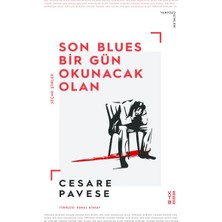 Ketebe Yayınları Son Blues, Bir Gün Okunacak Olan