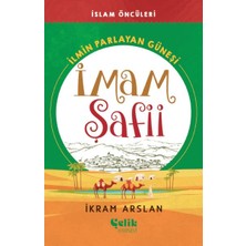 Çelik Yayınevi Ilmin Parlayan Güneşi Imam Şafii