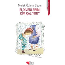 Can Çocuk Yayınları Eldivenlerimi Kim Çalıyor?