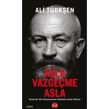 Kırmızı Kedi Yayınevi Asla Vazgeçme Asla - Emekli Bir Sat Komandosunun Olağandışı Hayat Hikayesi