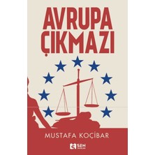 Sen Yayınları Avrupa Çıkmazı