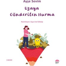 Şule Yayınları Betül Büyüyor - Uzaya Gönderilen Hurma