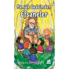 Uçan At Yayınları Pamuk Dede’mden Efsaneler