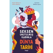 Maya Kitap Seksen Unutulmuş Kadınla Dünya Tarihi